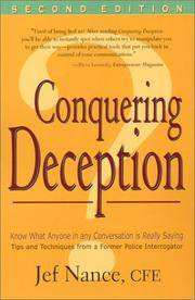 CONQUERING DECEPTION:  How To Know What Anyone In Any Conversation Is Really Saying