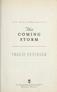 The Coming Storm, Heirs of Montana 2 by Peterson, Tracie - 2004