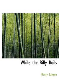 While the Billy Boils (ISBN: 9781426489242)