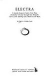 ELECTRA: A Gender Sensitive Study of the Plays (Aeschylus' Oresteia Through Sam Shepard's...