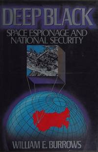 cover of Deep Black: Space Espionage and National Security