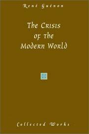 cover of The Crisis of the Modern World (Collected Works of Rene Guenon)