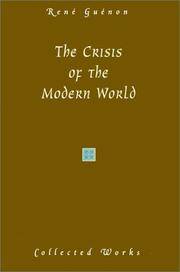 The Crisis Of the Modern World