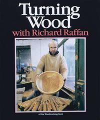 Turning Wood with Richard Raffan. [paperback]