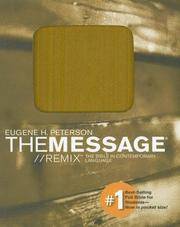 image of The Message// Remix: The Bible in Contemporary Language, Mustard