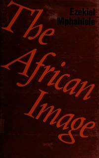 African Image by Ezekiel Mphahlele - 1975-01-01