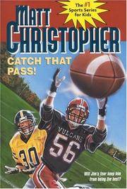 Catch That Pass! (Matt Christopher Sports Series)