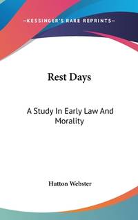 Rest Days (ISBN: 9780548253243)