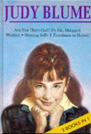 Judy Blume Boxed Set : Are you there God? It's Me, Margaret; Blubber; Starring Sally J. Freedman, As Herself