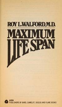 Maximum Life Span by Roy L. Walford