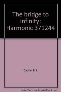 The Bridge to Infinity - Harmonic 371244
