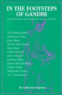 image of In the Footsteps of Gandhi: Conversations With Spiritual Social Activists