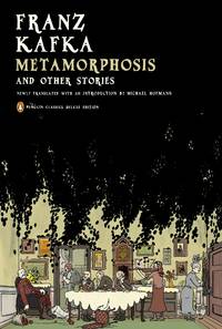 Metamorphosis and Other Stories : (Penguin Classics Deluxe Edition) by Kafka, Franz