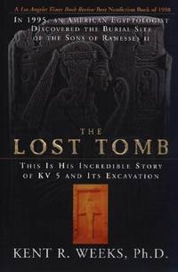 The Lost Tomb: In 1995, An American Egyptologist Discovered The Burial Site Of The Sons Of...