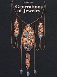 Generations of Jewelry. From the 15th to the 20th century