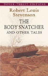 The Body Snatcher and Other Tales