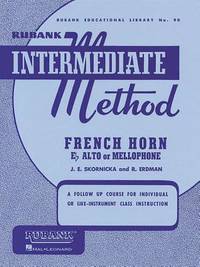 Rubank Intermediate Method - French Horn in F or E-flat (Rubank Educational Library) [Paperback]...