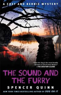 Sound and the Furry - A Chet and Bernie Mystery