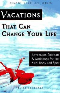 Vacations That Can Change Your Life