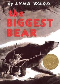 The Biggest Bear : A Caldecott Award Winner