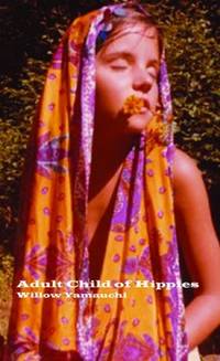 Adult Child of Hippies
