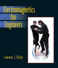 Electromagnetics for Engineers by Ulaby, Fawwaz - 2004-12-15