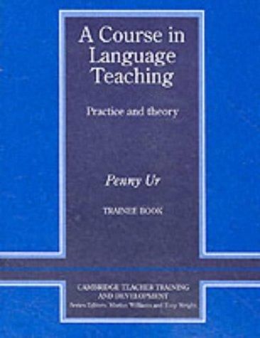 洋書 Whole-Language Practice and Theory Course in Language Teaching Practice and Theory by Ur, Penny