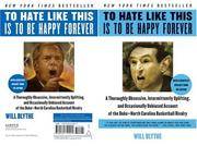 cover of To Hate Like This Is to Be Happy Forever: A Thoroughly Obsessive, Intermittently Uplifting, and Occasionally Unbiased Account of the Duke-North Carolina Basketball Rivalry