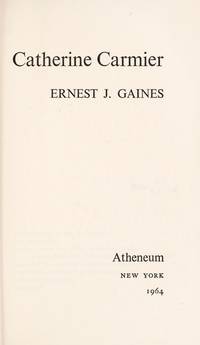 Catherine Carmier by Gaines, Ernest J