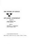 The Future of Science: 1975 Nobel Conference