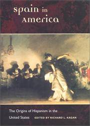 Spain in America: The Origins of Hispanism in the United States by ED RICHARD L. - First Edition, First printing - 2002 - from Mark Post, Bookseller (SKU: 16661)