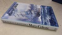 Mary Celeste: a centenary record by Macdonald Hastings - Hardcover - 1972 - from Ergodebooks (SKU: SONG0718110242)