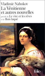 LA VENITIENNE ET AUTRES NOUVELLES PRECEDE DE LE RIRE ET LES REVES ET DE BOIS LAQUE.