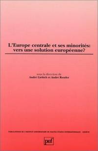 L'Europe Centrale et ses Minoiites: Vers Une Solution Europeenne?