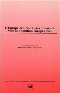 L'Europe centrale et ses minorites: Vers une solution europeenne? (Publications