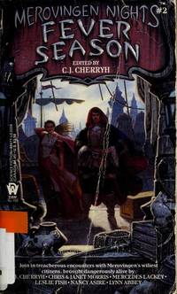 Fever Season - Merovingen Nights, Vol. 2 by C.J. Cherryh, ed - 1987