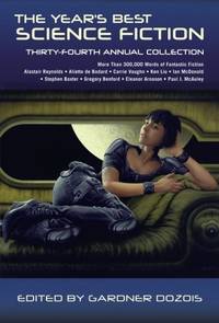 Year's Best Science Fiction: Thirty-Fourth Annual Collection