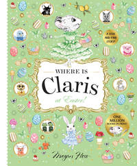 Where is Claris at Easter!: Claris: A Look-and-find Story!