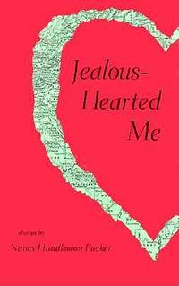 Jealous-Hearted Me and Other Stories