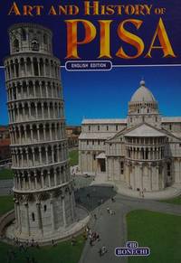 Art and History of Pisa by Giuliano Valdes (1998-05-04)