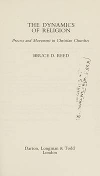The dynamics of religion: Process and movement in Christian churches