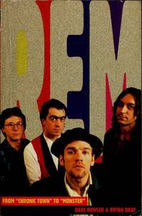 R. E. M. : From Chronic Town to Monster