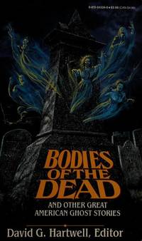 image of Bodies of the Dead and Other Great American Ghost Stories