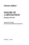 Failure of a Revolution  Germany 1918-1919