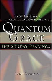 Quantum Grace: The Sunday Readings: Lenten Reflections on Creation and Connectedness