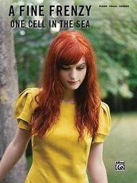 A Fine Frenzy - One Cell in the Sea Piano, Vocal and Guitar Chords