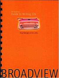 The Broadview Guide to Writing, 2nd