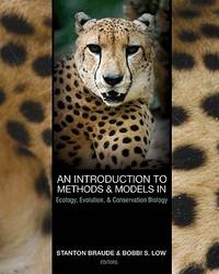 An Introduction to Methods and Models in Ecology, Evolution, and Conservation Biology