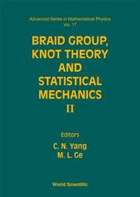 Braid Group, Knot Theory and Statistical Mechanics II + free jacket