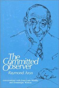 The Committed Observer; Le Spectateur engagé